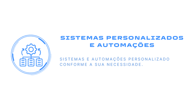 Sistemas Personalizados e Automações